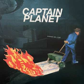 Album Captain Planet: Come On, Cat