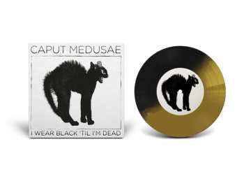 Album Caput Medusae: I Wear Black 'til I'm Dead