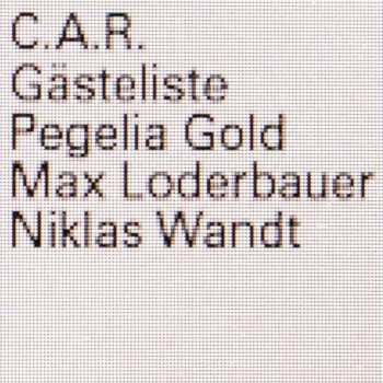 Album C.A.R.: Gästeliste