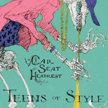 Album Car Seat Headrest: Teens Of Style