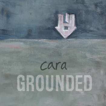 Album Cara: Grounded