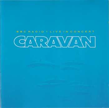 Album Caravan: BBC Radio 1 Live In Concert