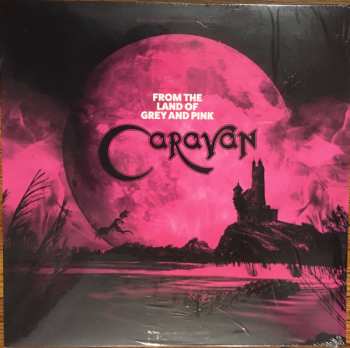 Album Caravan: From The Land Of Grey And Pink