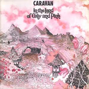 2LP Caravan: In The Land Of Grey And Pink CLR 152277