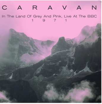 LP Caravan: In The Land Of Grey And Pink, Live At The BBC 1971 420731