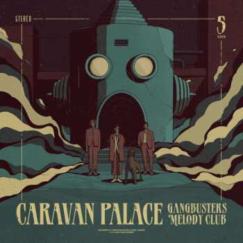 CD Caravan Palace: Gangbusters Melody Club 525593