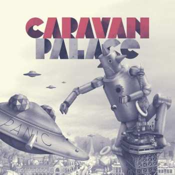 Album Caravan Palace: Panic