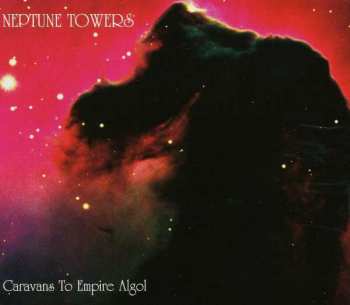 Album Neptune Towers: Caravans To Empire Algol