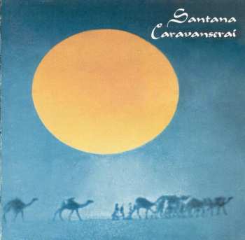 CD Santana: Caravanserai 6419