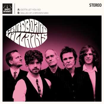 Album Cardboard Villains: Gotta Let You Go / Ballad Of A Broken Man
