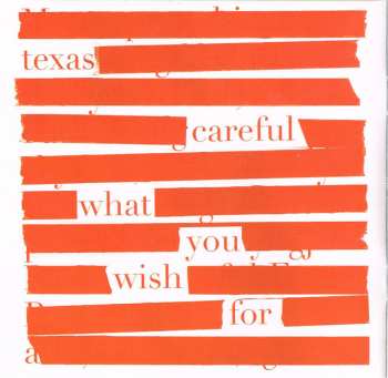 CD Texas: Careful What You Wish For 6425