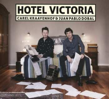 Album Carel Kraayenhof: Hotel Victoria