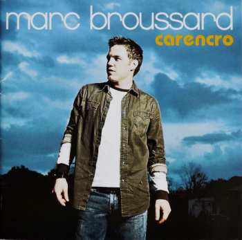 Album Marc Broussard: Carencro