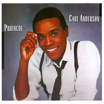 Carl Anderson: Protocol