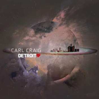 Album Carl Craig: Detroit Love