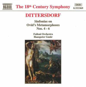 Album Carl Ditters von Dittersdorf: Sinfonias On Ovid's Metamorphoses Nos. 4 - 6