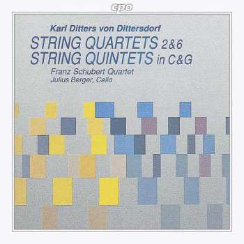 Album Carl Ditters von Dittersdorf: String Quartets 2&6 - String Quintets In C&G