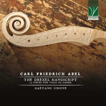 Carl Friedrich Abel: The Drexel Manuscript (29 Pieces For Viola Da Gamba)