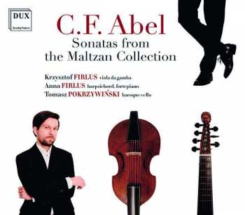 Album Carl Friedrich Abel: Sonatas From The Maltzan Collection