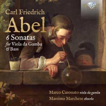 Carl Friedrich Abel: Sonaten Für Viola Da Gamba & Bc Nr.1-6