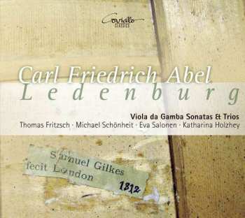 Album Carl Friedrich Abel: Sonaten & Trios Für Viola Da Gamba