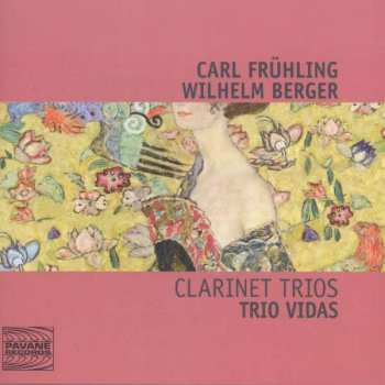 Album Carl Frühling: Klarinettentrio Op.40
