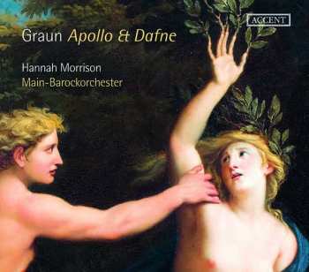 Album Carl Heinrich Graun: Apollo Et Dafne (Italian Cantatas)