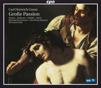 Album Carl Heinrich Graun: Große Passion