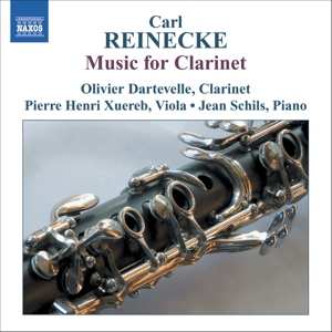 Carl Heinrich Reinecke: Music For Clarinet