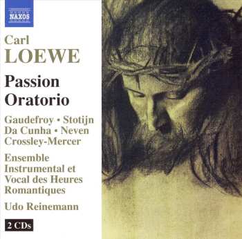 Album Carl Loewe: Passion Oratorio