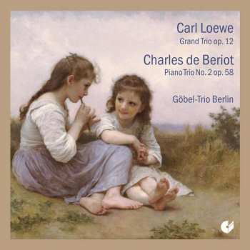 CD Carl Loewe: Grand Trio Op.12 296296
