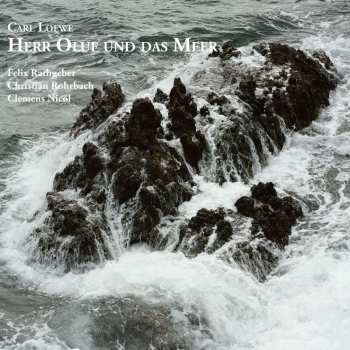 CD Carl Loewe: Lieder & Balladen