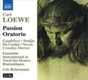 2CD Carl Loewe: Passion Oratorio 462424