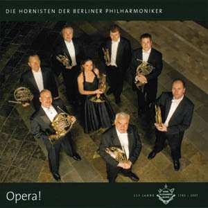 CD Die Hornisten Der Berliner Philharmoniker: Opera! 450090