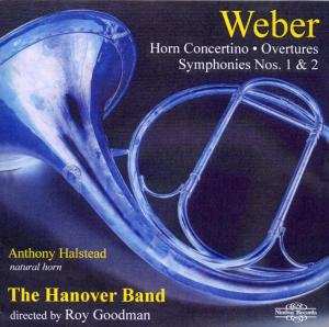 Album Carl Maria von Weber: Horn Concertino / Overtures / Symphonies Nos. 1 & 2