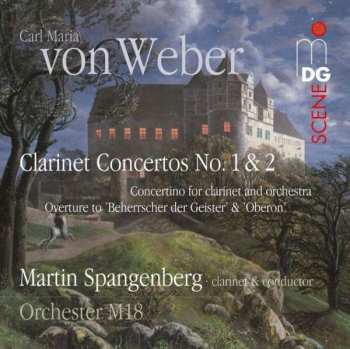 SACD Carl Maria von Weber: Klarinettenkonzerte Nr.1 & 2 513123
