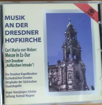 Messe in Es-Dur (Musik An Der Dresdner Hofkirche)