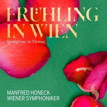 Album Carl Michael Ziehrer: Wiener Symphoniker - Frühling In Wien