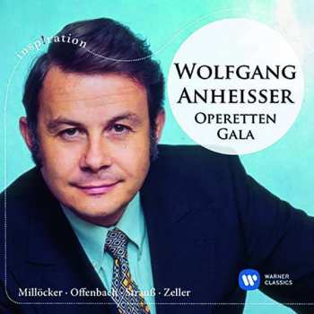 Album Carl Millöcker: Wolfgang Anheisser - Operetten Gala