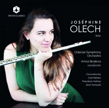 Album Carl Nielsen: Josephine Olech Spielt Flötenkonzerte