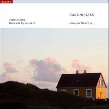 Album Carl Nielsen: Kammermusik Vol.1