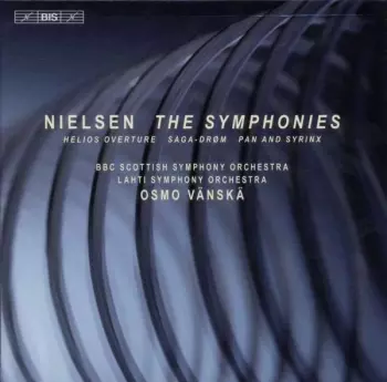 Carl Nielsen: The Symphonies (Helios Overture / Saga-Drøm / Pan And Syrinx)