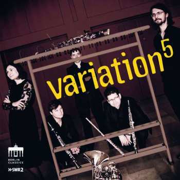 Album Variation5: Variation5 - Nielsen / Hindemith / Francaix / Arnold