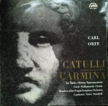 Carl Orff: Carl Orff - Catulli Carmina