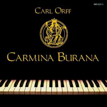 Album Carl Orff: Carmina Burana (The Piano Version)