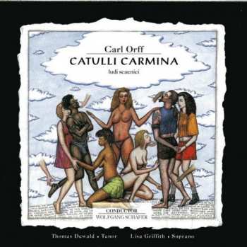 Album Carl Orff: Catulli Carmina - Ludi Seaenici