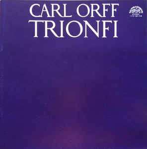 3LP/Box Set Carl Orff: Trionfi (3xLP + BOX)  88/1 84195