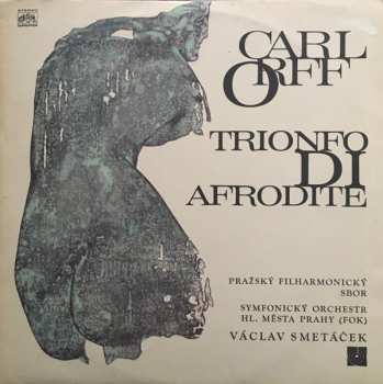 LP Carl Orff: Trionfo Di Afrodite 140445