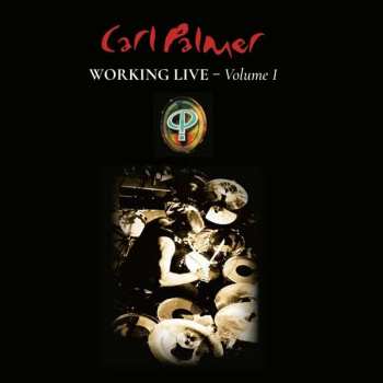 Album Carl Palmer: Working Live - Volume 1