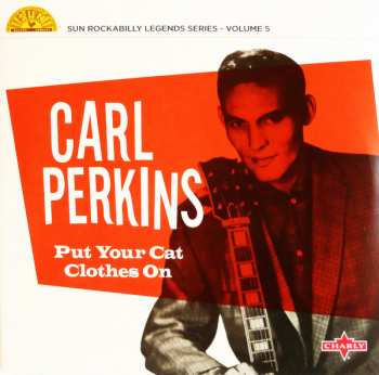 Album Carl Perkins: Put Your Cat Clothes On